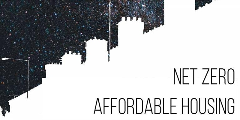 Net Zero Affordable Housing Conference